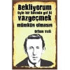 Bekliyorum Öyle Bir Havada Gel Ki Orhan Veli Retro Vintage Ahşap Mdf Tablo Drtr0018