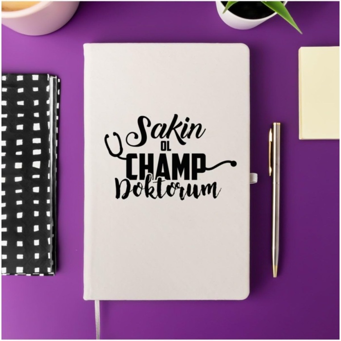 Doktora Hediye Sakin Ol Champ Tasarımlı Esprili Not Defteri