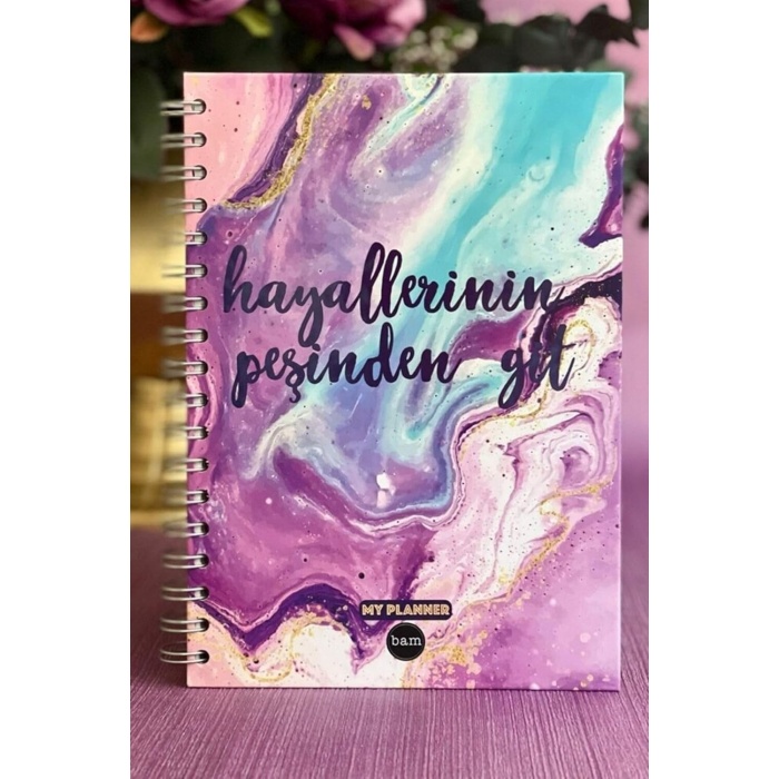 Hayallerinin Peşinden Git Tasarımlı Konuşan Ajanda Planlama Defteri Defter