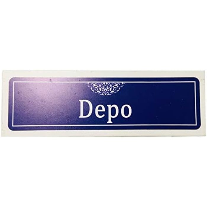 Depo Yazılı Kapı Yönlendirme Tabelası Depo Yazılı Kapı İsimliğiEPO)