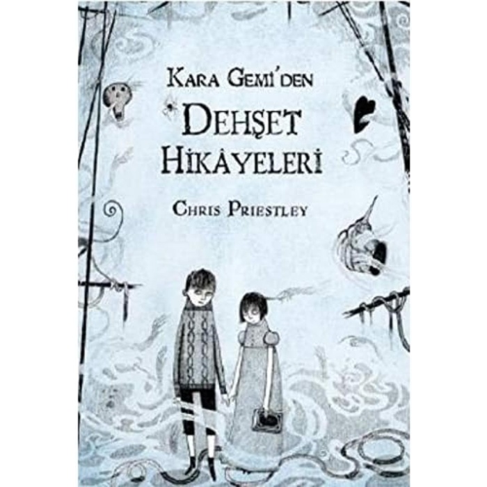 GEMİDEN DEHŞET HİKAYELERİ