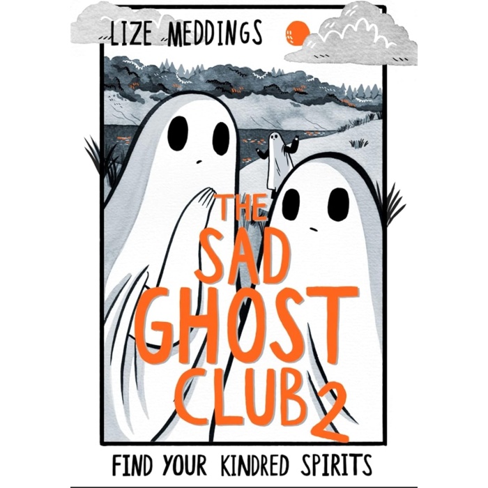 Sad Ghost Club Volume 2: Find Your Kindred Spirits