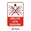 İŞ GÜVENLİĞİ UYARI LEVHASI 2 ADET 21X29CM
