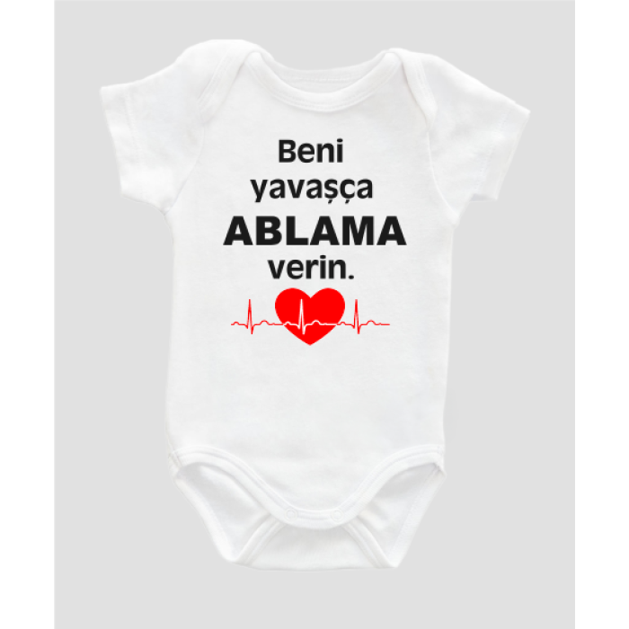 Organik %100 Pamuk Beni Yavaşça Ablama Verin Baskılı Bebek Body Badi Çıtçıtlı Zıbın ZBN114