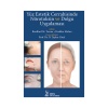 Yüz Estetik Cerrahisinde Nörotoksin Ve Dolgu Uygulaması