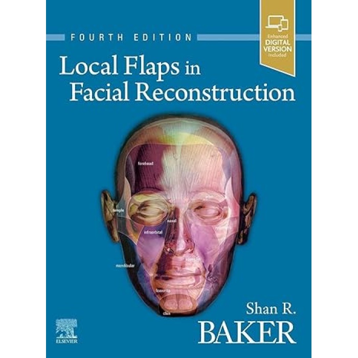 Local Flaps in Facial Reconstruction 4th Edition