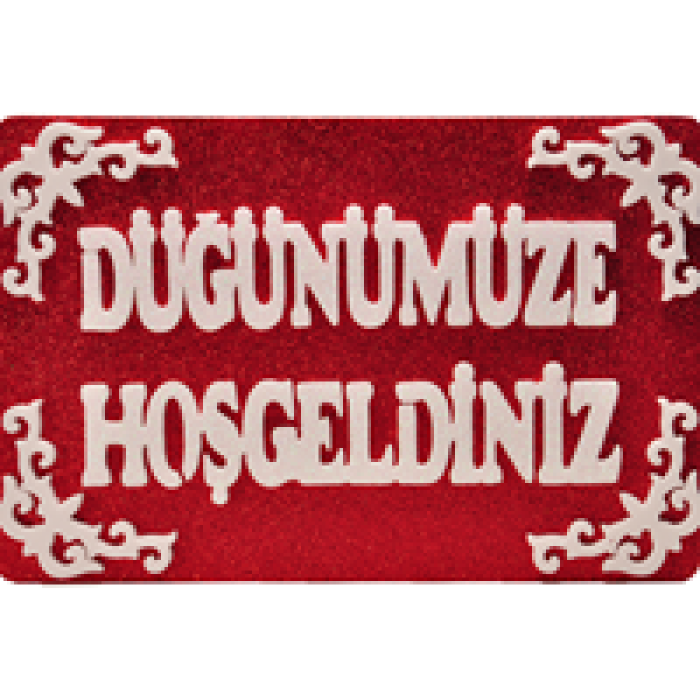 Strafor Süs Düğünümüze Hoş Geldiniz Motifli Kırmız