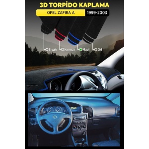Opel Zafira A 1999-2003 3d Torpido Koruma Kılıfı - Ön Göğüs Kaplama - Mavi Şerit