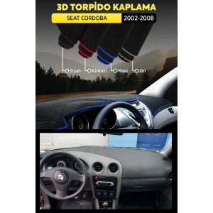 Seat Cordoba (2002-2008) 3d Torpido Koruma Kılıfı - Ön Göğüs Kaplama - Mavi Şerit