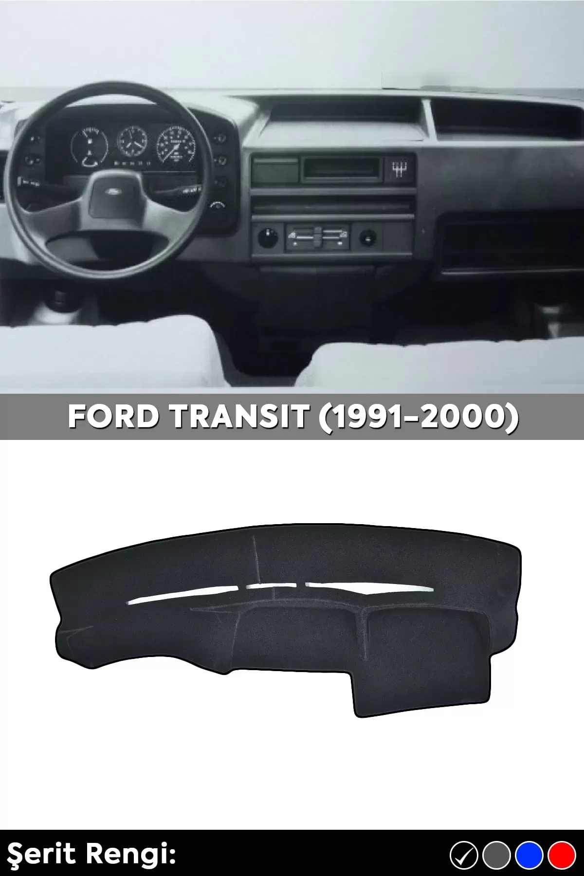 Ford Transıt (1991-2000) 3d Torpido Kılıfı Panel Koruyucu Göğüs Kaplama - Siyah Şerit