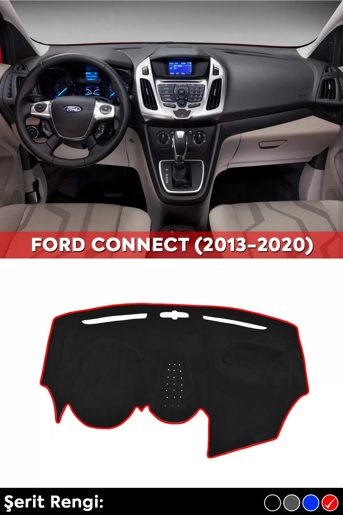 Ford Tourneo Connect (2013-2020) 3d Torpido Koruma Kılıfı - Ön Göğüs Panel Kaplama - Kırmızı Şerit