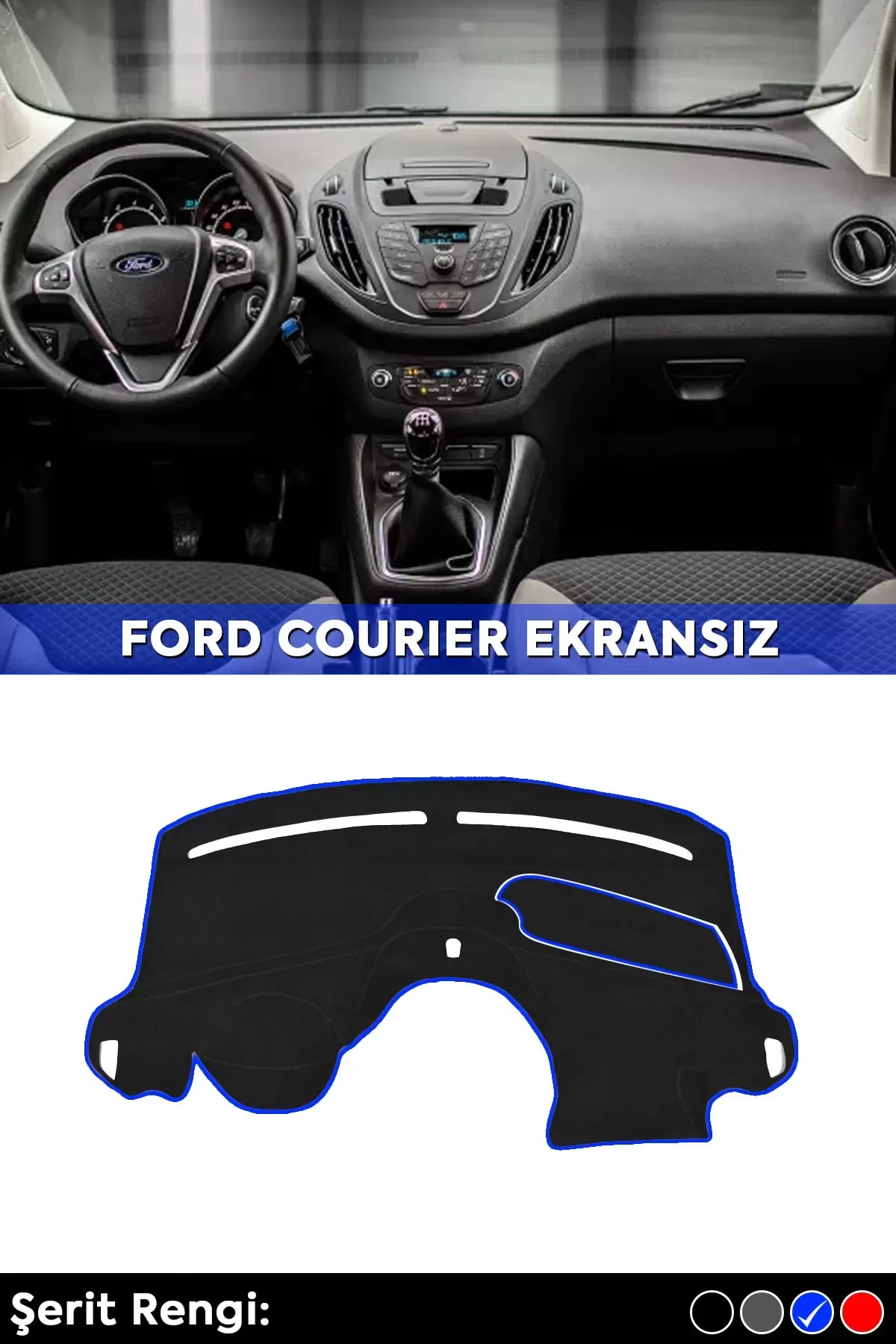 Ford Courıer Ekransız (2013-2020) 3d Torpido Koruma Kılıfı - Ön Göğüs Panel Kaplama - Mavi Şerit