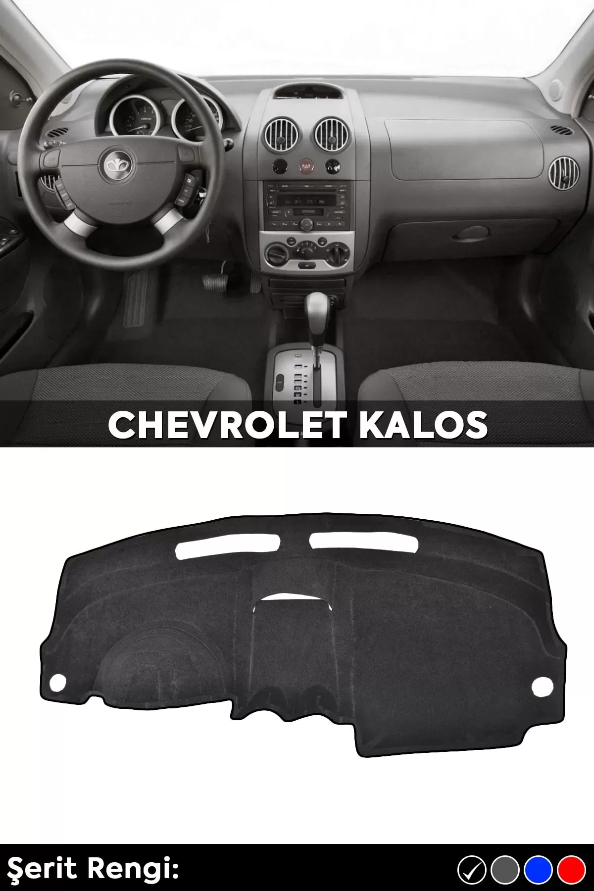 Chevrolet Kalos 3d Torpido Koruma Kılıfı - Ön Göğüs Kaplama - Siyah Şerit