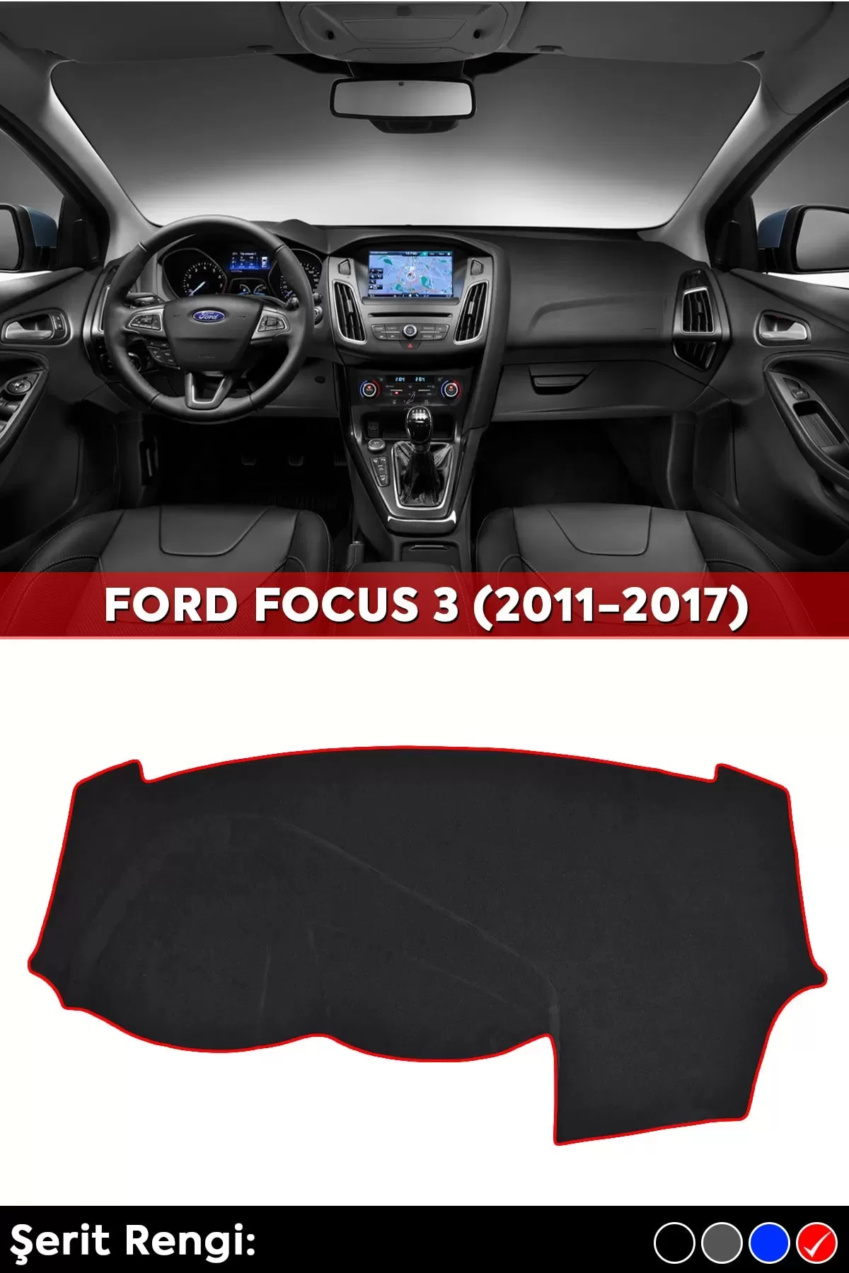 Ford Focus 3 (2011-2017) 3d Torpido Kılıfı Panel Koruyucu Göğüs Kaplama - Kırmızı Şerit