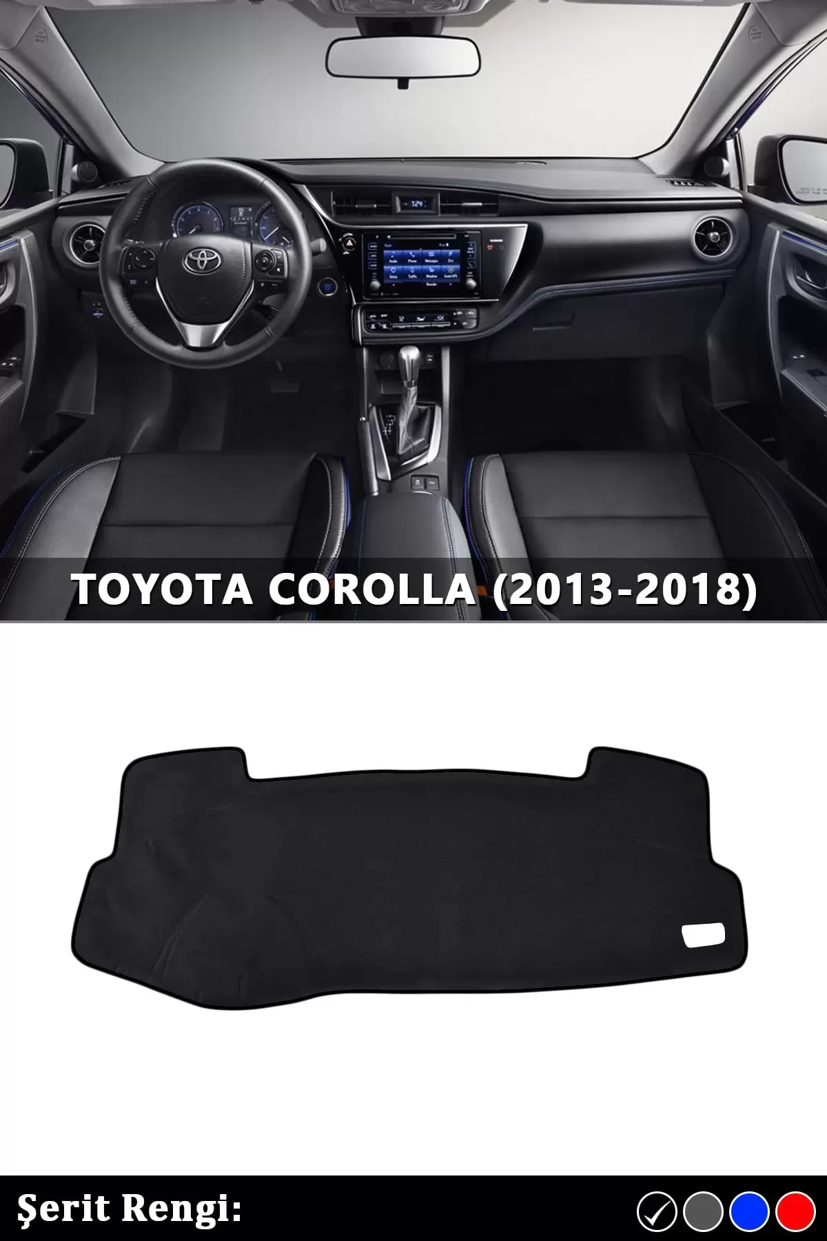 Toyota Corolla (2013-2018) 3d Torpido Kılıfı Panel Koruyucu Göğüs Kaplama - Siyah Şerit