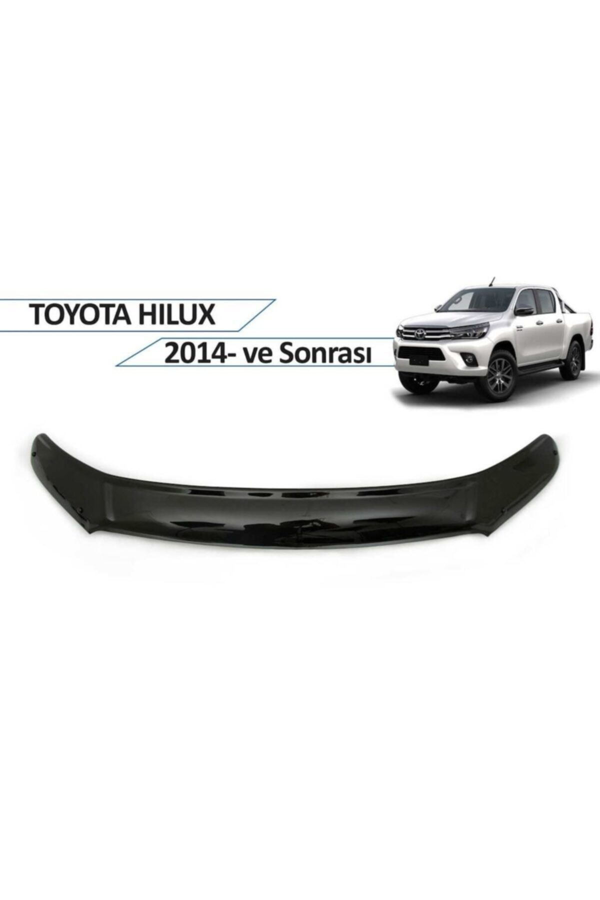 Toyota Hilux 2015+ Kaput Koruma / Kaput Rüzgarlığı Piano Black