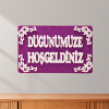 Strafor Süs Düğünümüze Hoş Geldiniz Motifli Lila