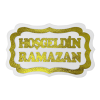 Strafor Hoşgeldin Ramazan 30*47cm