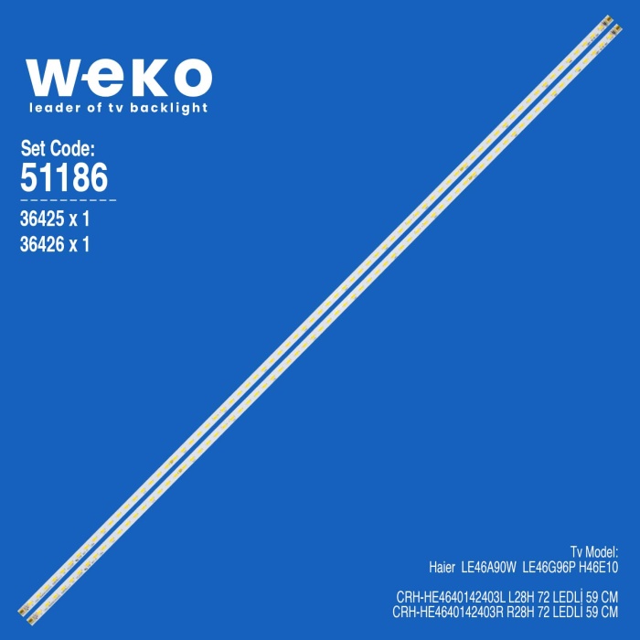 WKSET-6186 36425X1 36426X1 CRH-HE4640142403L R28H 2 ADET LED BAR