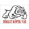 Dikkat Köpek Var Uyarı Levhası (Bulldog)