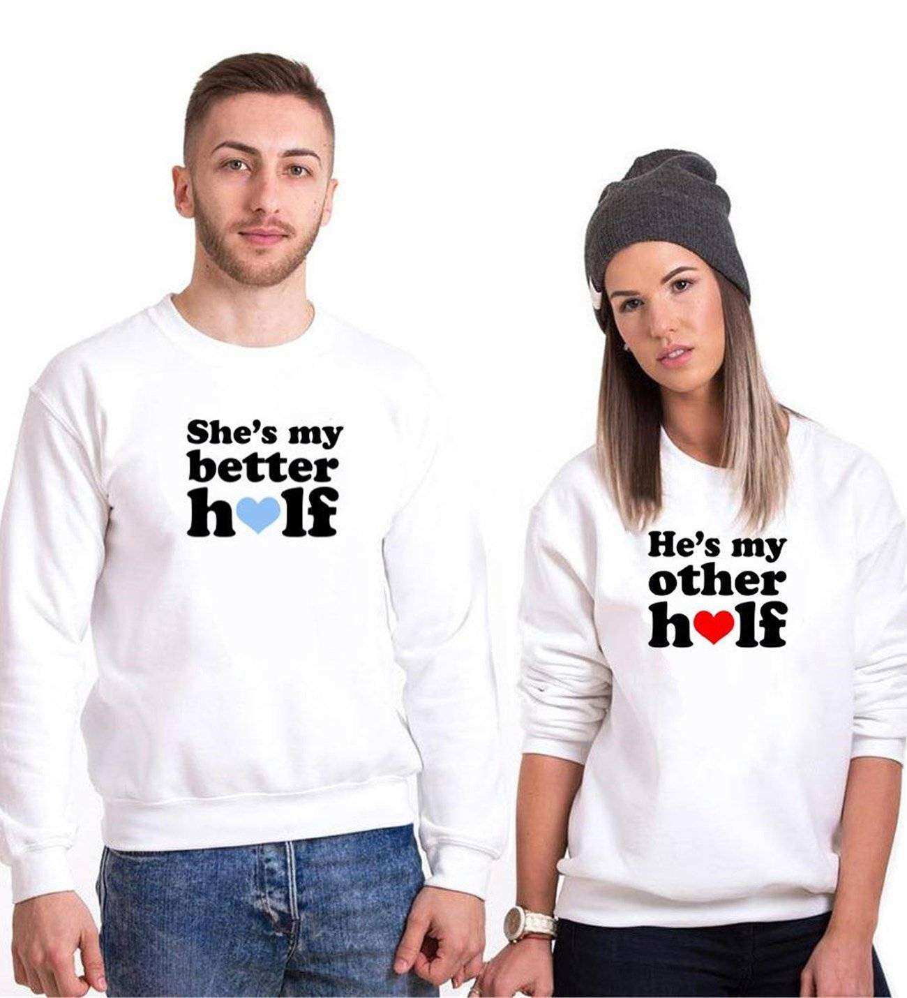 Tshirthane Better Other Half Sevgili Kombinleri Sweatshirt Kombini