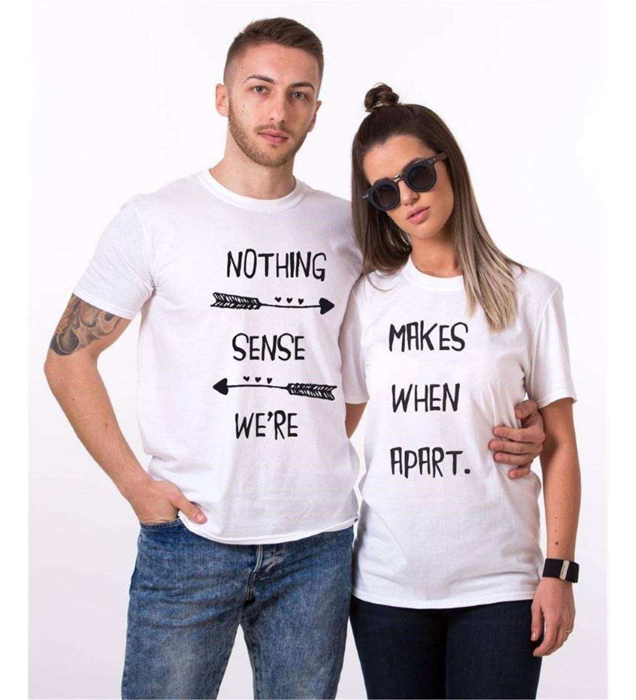 Tshirthane Nothing Makes Sense Sevgili Kombinleri Tshirt Kombini