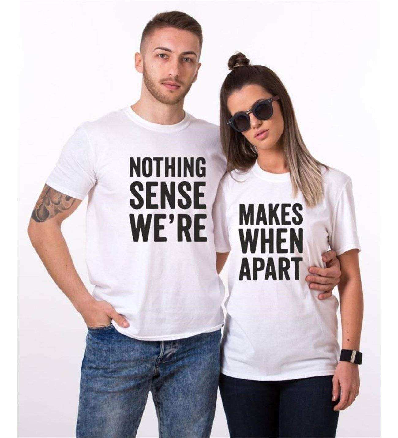 Tshirthane Nothing Sense Were  Sevgili Kombinleri Tshirt Kombini