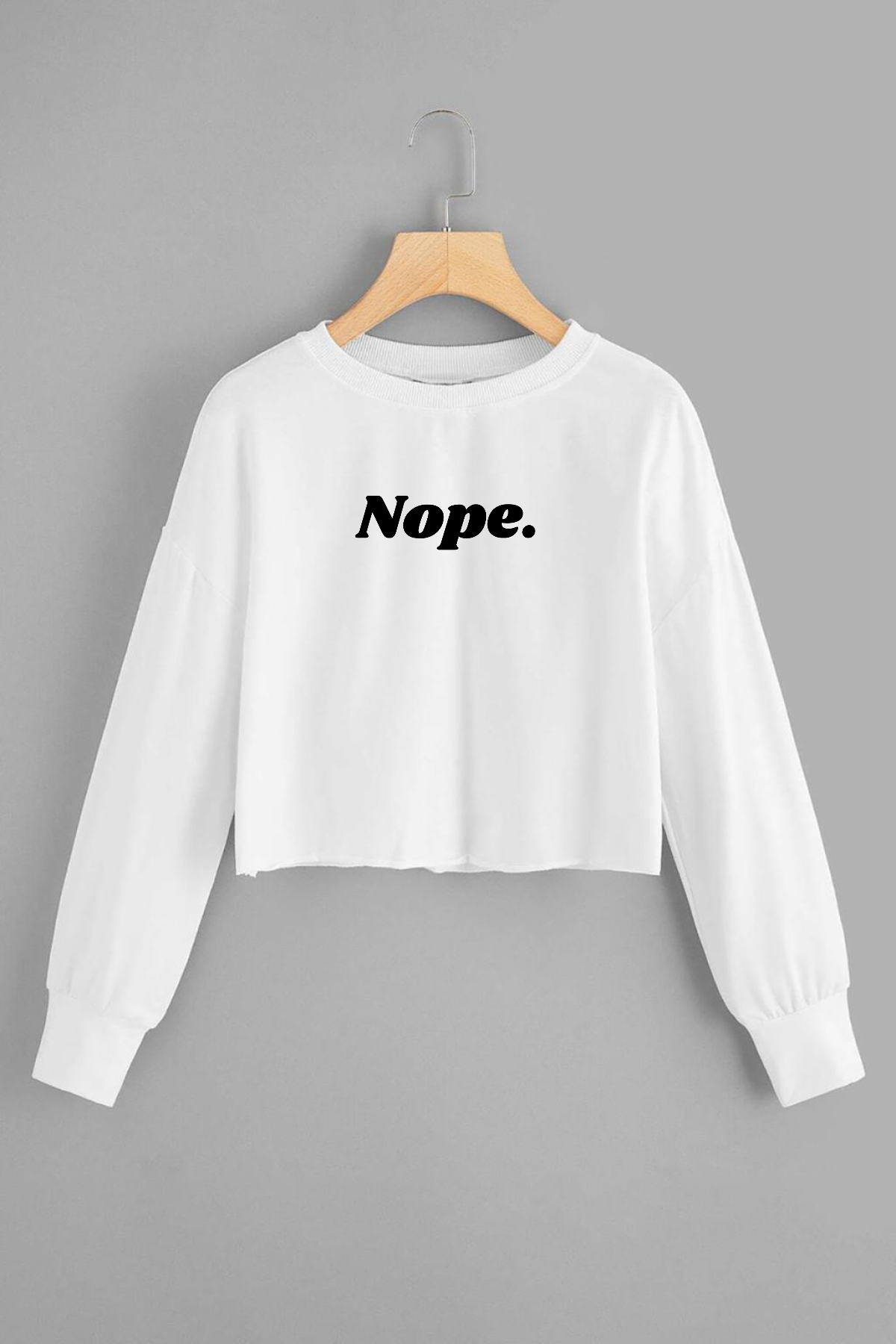 Nope. Crop Sweatshirt