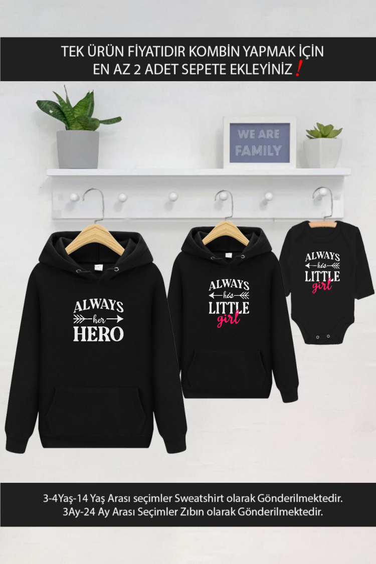 Always Hero Girl Baba Kız (TEK ÜRÜN FİYATIDIR KOMBİN YAPMAK İÇİN EN AZ 2 ADET SEPETE EKLEYİNİZ)
