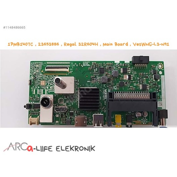 17MB140TC , 23653886 , Regal 32R604H , Main Board , VesWNG-L3-N91