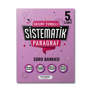 5.Sınıf Beceri Temelli Sistematik Paragraf Soru Bankası Sistematik Yayınları
