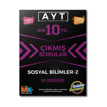AYT Sosyal Bilimler-2 Çıkmış Sorular Tıpkı Basım 10 Deneme Ünlüler Karması