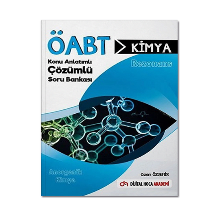 2022 ÖABT Kimya Öğretmenliği Anorganik Konu Anlatımlı Çözümlü Soru Bankası Dijital Hoca Akademi