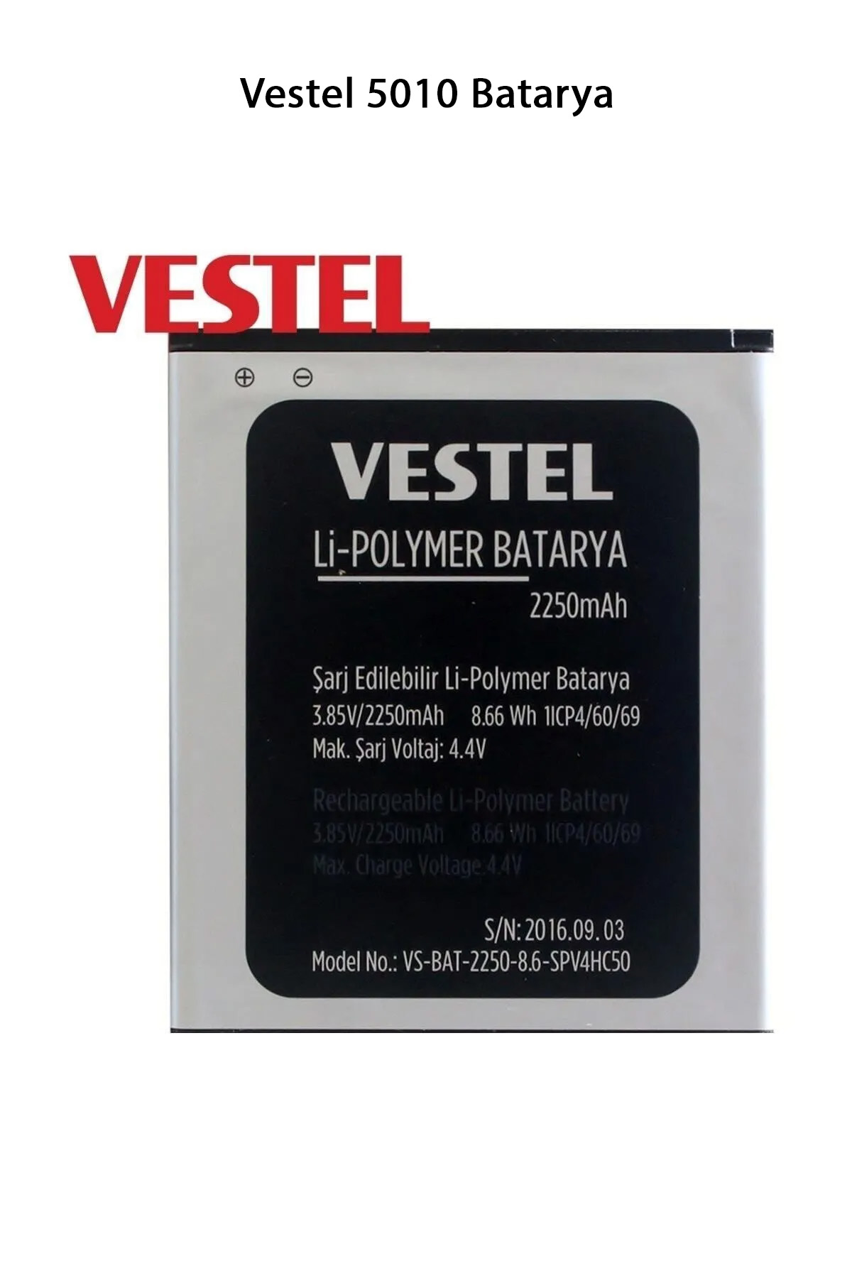 Vestel 5010 Telefonlarla Uyumlu Batarya 2250 mAh
