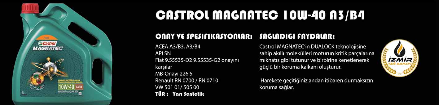 CASTROL MAGNATEC, 10W-40, A3/B4, motor koruma, benzersiz molekül, anında koruma, izmir yağ sanayi, izmiryagsanayi