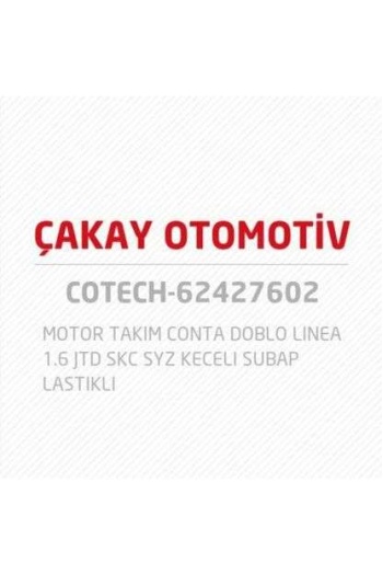 MOTOR UST TAKIM CONTA DOBLO-LINEA 1.6 JTD SKC SÝZ KECELI SUBAP LASTIKLI