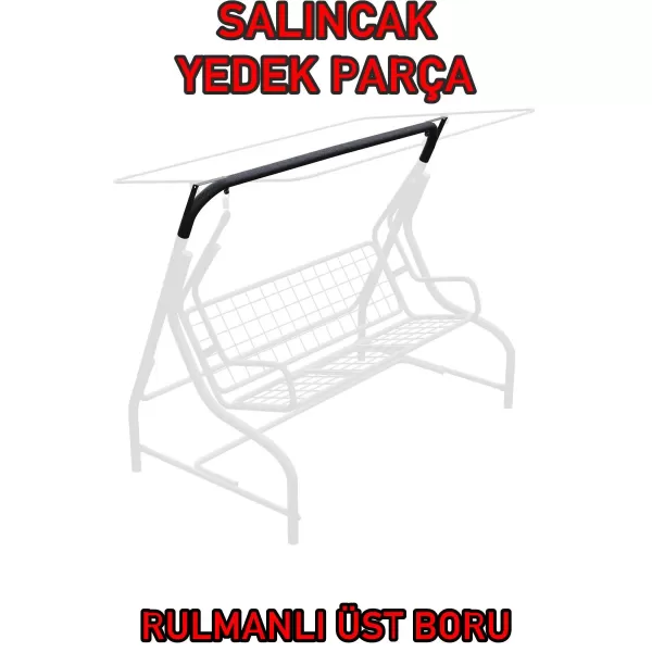 Yekta 3 Kişilik Bahçe Salıncağı Yedek Parça Üst Boru 200 cm